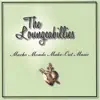 The Loungeabillies - Mucho Mondo Make-Out Music